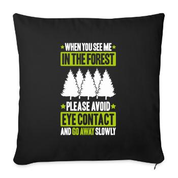 Forester Forestry Forester Forest workers Forest - Sofa pillowcase 17,3'' x 17,3'' (45 x 45 cm) - black - Front