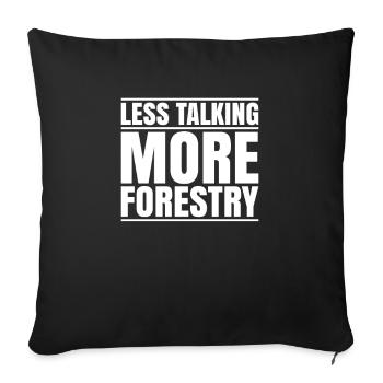 Forester Forestry Forester Forest workers Forest - Sofa pillowcase 17,3'' x 17,3'' (45 x 45 cm) - black - Front