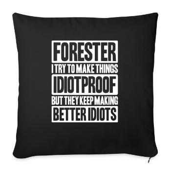 Forester Forestry Forester Forest workers Forest - Sofa pillowcase 17,3'' x 17,3'' (45 x 45 cm) - black - Front