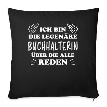 Buchhalterin Spruch Finanzen Buchhalterin Geschenk - Sofakissenbezug 45 x 45 cm - Schwarz - Vorne