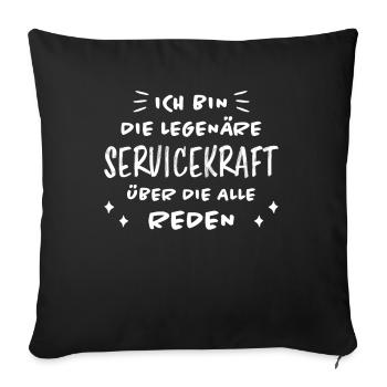 Servicekraft Dienstleistung Servicekraft Geschenk - Sofakissenbezug 45 x 45 cm - Schwarz - Vorne