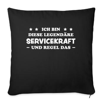 Servicekraft Dienstleistung Servicekraft Geschenk - Sofakissenbezug 45 x 45 cm - Schwarz - Vorne