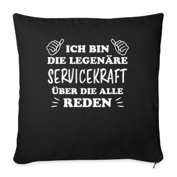 Servicekraft Dienstleistung Servicekraft Geschenk - Sofakissenbezug 45 x 45 cm - Schwarz - Vorne