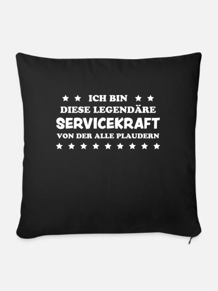 Servicekraft Dienstleistung Servicekraft Geschenk - Sofakissenbezug 45 x 45 cm - Schwarz
