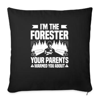 Forester Forestry Forester Forest workers Forest - Sofa pillowcase 17,3'' x 17,3'' (45 x 45 cm) - black - Front