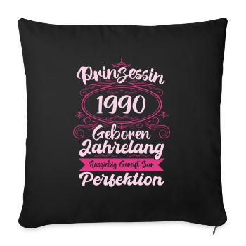 Prinzessin seit 1990 Geburtstag 1990 - Sofakissenbezug 45 x 45 cm - Schwarz - Vorne