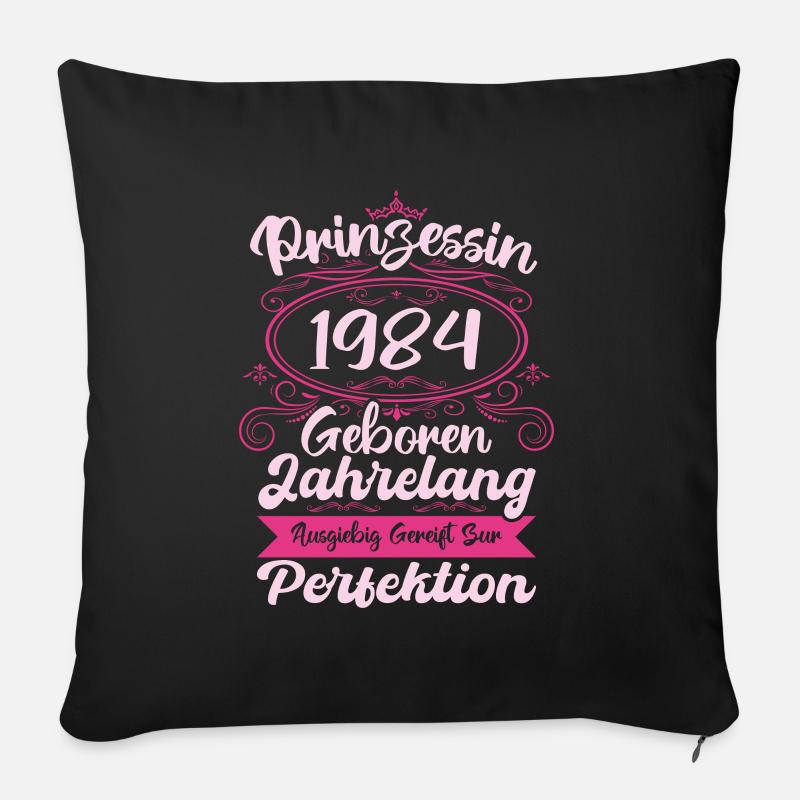 Prinzessin seit 1984 Geburtstag 1984 - Sofakissenbezug 45 x 45 cm - Schwarz