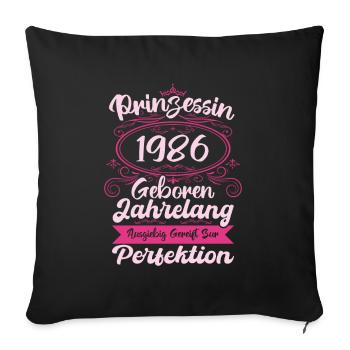 Prinzessin seit 1986 Geburtstag 1986 - Sofakissenbezug 45 x 45 cm - Schwarz - Vorne