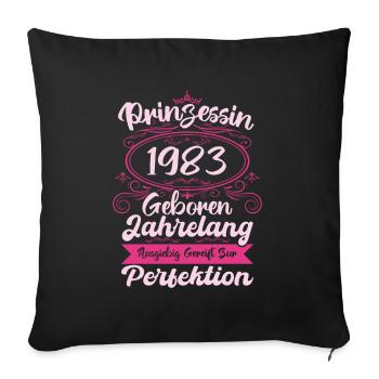 Prinzessin seit 1983 Geburtstag 1983 - Sofakissenbezug 45 x 45 cm - Schwarz - Vorne