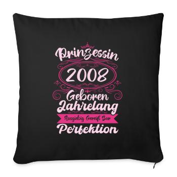 Prinzessin seit 2008 Geburtstag 2008 - Sofakissenbezug 45 x 45 cm - Schwarz - Vorne
