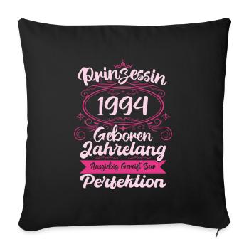 Prinzessin seit 1994 Geburtstag 1994 - Sofakissenbezug 45 x 45 cm - Schwarz - Vorne