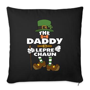 The Daddy Leprechaun St Patrick's Day - Sofakissenbezug 45 x 45 cm - Schwarz - Vorne