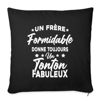 Un Frère Formidable - Un Tonton Fabuleux - Housse de coussin décorative 45 x 45 cm - noir - Devant