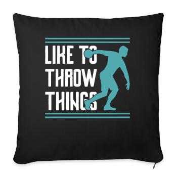 Like To Throw ThingsDiskus werfen - Sofakissenbezug 45 x 45 cm - Schwarz - Vorne