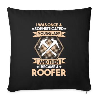 Roofer Roofing Roofing Roofing Roofers Roofing - Sofa pillowcase 17,3'' x 17,3'' (45 x 45 cm) - black - Front
