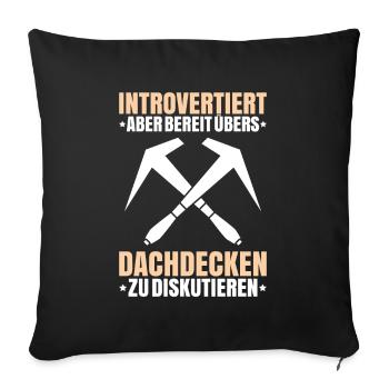 Dachdecker Dachdeckerei Dachdecken Roofer Roofing - Sofakissenbezug 45 x 45 cm - Schwarz - Vorne
