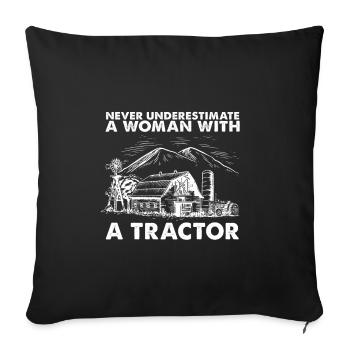 Never Underestimate A Woman With A Tractor - Sofa pillowcase 17,3'' x 17,3'' (45 x 45 cm) - black - Front