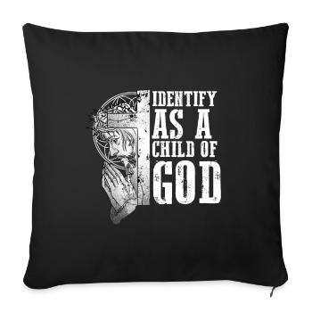 Identifiez-vous comme un enfant de Dieu I Jésus - Housse de coussin décorative 45 x 45 cm - noir - Devant