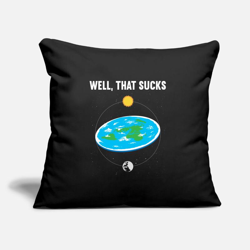 Well That Sucks I Flat Earth Sofakissenbezug 45 x 45 cm