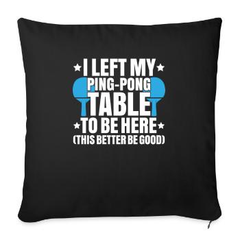 Tischtennis Ping Pong Pingpong Table Tennis - Sofa pillowcase 17,3'' x 17,3'' (45 x 45 cm) - black - Front