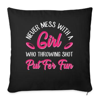 Never mess with a girl who throwing Diskus werfen - Sofakissenbezug 45 x 45 cm - Schwarz - Vorne