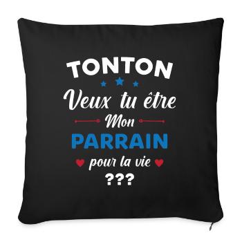Tonton Veux tu être Mon Parrain Demande Futur Papa - Housse de coussin décorative 45 x 45 cm - noir - Devant