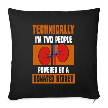powered by a donated Kidney - Sofakissenbezug 45 x 45 cm - Schwarz - Vorne