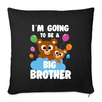 I'm Going To Be A Big Brother baby announcement - Sofa pillowcase 17,3'' x 17,3'' (45 x 45 cm) - black - Front