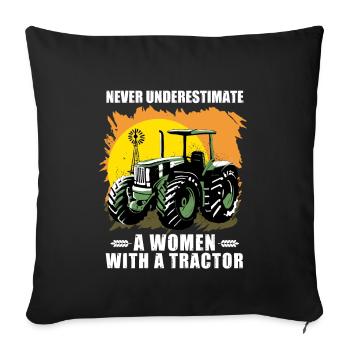 Never underestimate a Woman with a Tractor I farm - Sofa pillowcase 17,3'' x 17,3'' (45 x 45 cm) - black - Front
