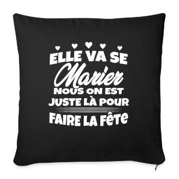 Team Mariée Enterrement de vie de Jeune Fille - Housse de coussin décorative 45 x 45 cm - noir - Devant