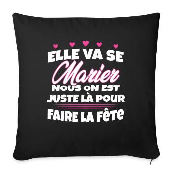 Team Mariée Enterrement de vie de Jeune Fille - Housse de coussin décorative 45 x 45 cm - noir - Devant