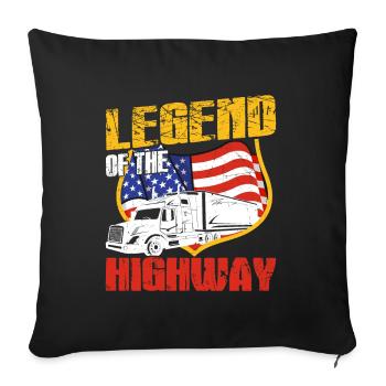 Trucker Legend Of The Highway Truclegend Truck - Sofakissenbezug 45 x 45 cm - Schwarz - Vorne