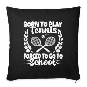 Né Pour Jouer au Tennis Humour Cadeau - Housse de coussin décorative 45 x 45 cm - noir - Devant