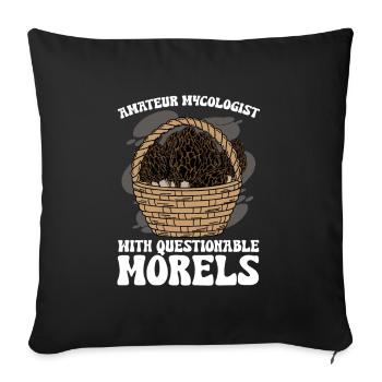 Amateur Mycologist With Questionable Morels - Sofa pillowcase 17,3'' x 17,3'' (45 x 45 cm) - black - Front
