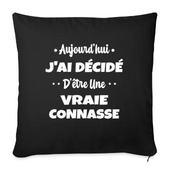 J'ai Décidé D'être une Vraie Connard Humour Lgbt - Housse de coussin décorative 45 x 45 cm - noir - Devant