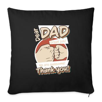 Best Dad, Father's Day and Birthday - Sofa pillowcase 17,3'' x 17,3'' (45 x 45 cm) - black - Front