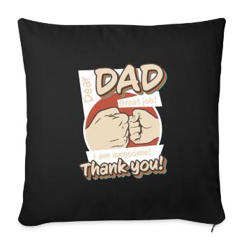 Best Dad, Father's Day and Birthday - Sofa pillowcase 17,3'' x 17,3'' (45 x 45 cm) - black - Front