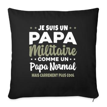 Homme Je Suis Papa Militaire Humour Cadeau soldats - Housse de coussin décorative 45 x 45 cm - noir - Devant