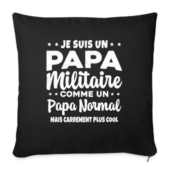 Homme Je Suis Papa Militaire Humour Cadeau soldats - Housse de coussin décorative 45 x 45 cm - noir - Devant