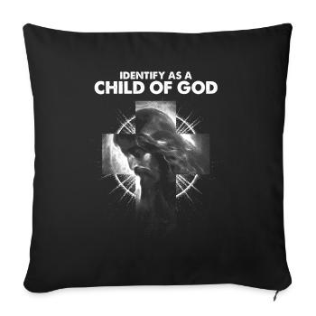 Identifiez-vous comme un enfant de Dieu I Jésus - Housse de coussin décorative 45 x 45 cm - noir - Devant