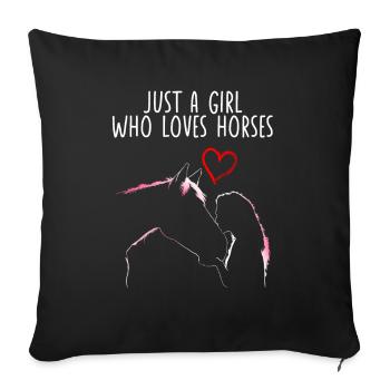 HORSEANDGIRLJUSTAGIRLWHOWLOVESHORSES - Sofakissenbezug 45 x 45 cm - Schwarz - Vorne