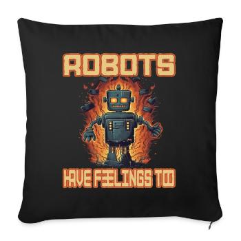 Robots Have Feeling Too - Sofakissenbezug 45 x 45 cm - Schwarz - Vorne