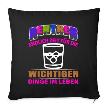 Rentner Rente Rentenbeginn Whiskeytrinker Whiskey - Sofakissenbezug 45 x 45 cm - Schwarz - Vorne