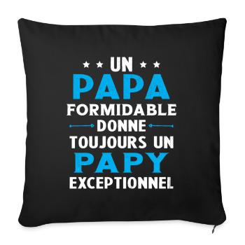 Un papa formidable - Papy exceptionnel Cadeau - Housse de coussin décorative 45 x 45 cm - noir - Devant