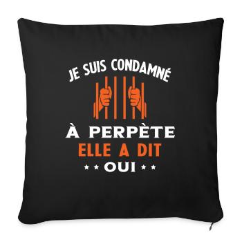 Homme Condamné à Perpète Humour Cadeau Futur Marié - Housse de coussin décorative 45 x 45 cm - noir - Devant