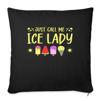 Just Call Me Ice Cream Lady Gelato Lover Gift Idea - Sofakissenbezug 45 x 45 cm - Schwarz - Vorne
