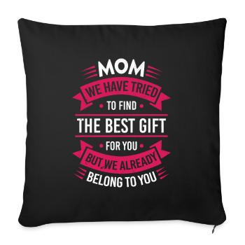 Maman J'ai Essayé De Te Trouver Le Meilleur Cadeau - Housse de coussin décorative 45 x 45 cm - noir - Devant