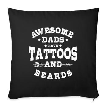 Cadeau Papa Tatoués et Barbus Humour Tatoueurs - Housse de coussin décorative 45 x 45 cm - noir - Devant
