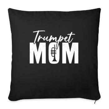 Mom Trumpeter Humor Gift Woman - Sofa pillowcase 17,3'' x 17,3'' (45 x 45 cm) - black - Front