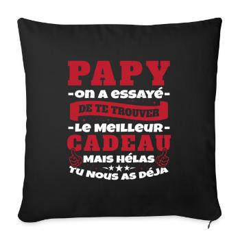 Grand Père Papy Anniversaire Humour Cadeau - Housse de coussin décorative 45 x 45 cm - noir - Devant